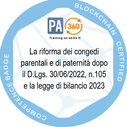 La riforma dei congedi parentali e di paternità dopo il D.Lgs. 30/06/2022, n.105 e la legge di bilancio 2023
